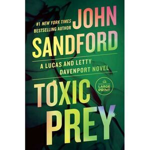 Toxic Prey -- John Sandford
